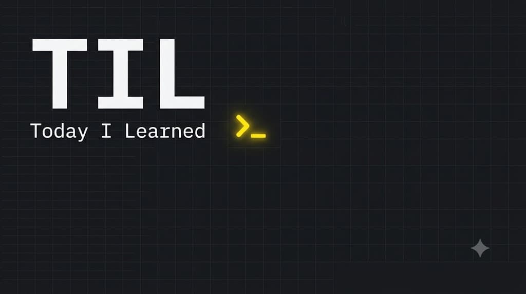 Today I Learned